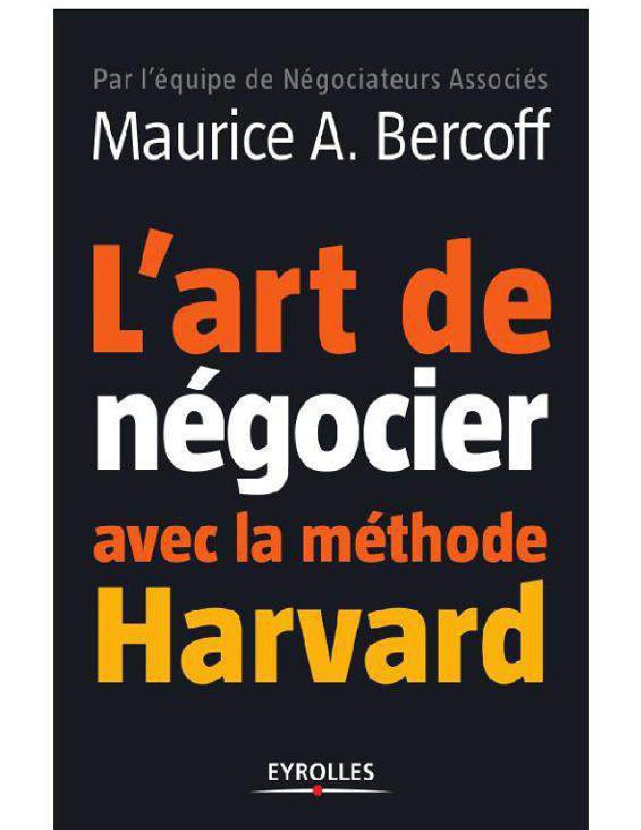 L’ART DE NEGOCIER AVEC LA METHODE HARVAR